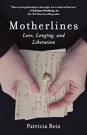 Bild des Verkufers fr Motherlines: Love, Longing, and Liberation zum Verkauf von moluna