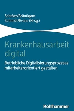 Immagine del venditore per Krankenhausarbeit digital venduto da BuchWeltWeit Ludwig Meier e.K.