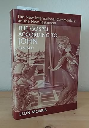 Bild des Verkufers fr The Gospel according to John. [By Leon Morris]. (= The New International Commentary on the New Testament). zum Verkauf von Antiquariat Kretzer