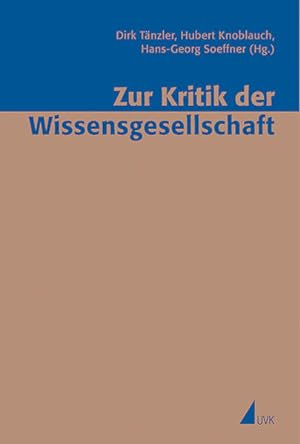 Bild des Verkufers fr Zur Kritik der Wissensgesellschaft (Erfahrung - Wissen - Imagination) zum Verkauf von Modernes Antiquariat - bodo e.V.