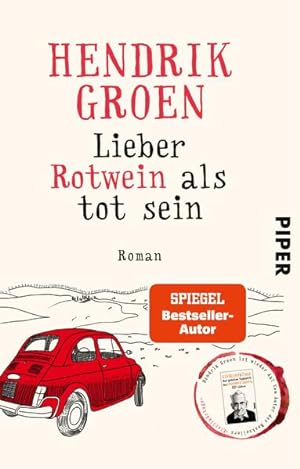 Image du vendeur pour Lieber Rotwein als tot sein: Roman mis en vente par Gerald Wollermann