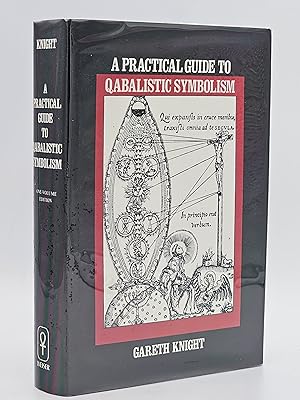 Immagine del venditore per A Practical Guide to Qabalistic Symbolism: Volume I: On the Spheres of the Tree of Life and Volume II: On the Paths and the Tarot. (Two Volumes in One). venduto da Zephyr Books
