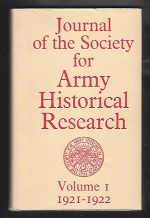 Journal of the Society for Army Historical Research--Volume 1: 1921-1922; Volume 2: 1923
