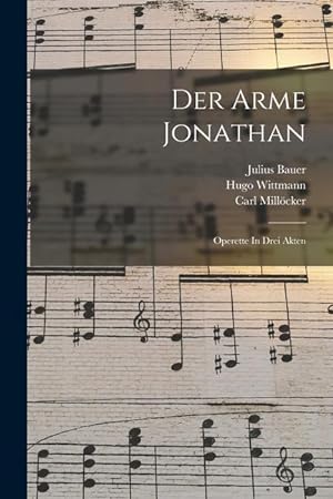 Imagen del vendedor de Der Arme Jonathan: Operette In Drei Akten a la venta por moluna