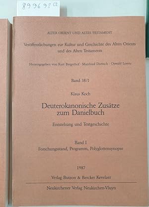 Deuterokanonische Zusätze zum Danielbuch : Entstehung und Textgeschichte :