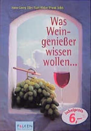 Bild des Verkufers fr Was Weingenieer wissen wollen . . . zum Verkauf von Gerald Wollermann