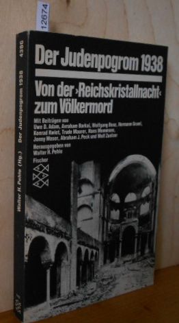 Bild des Verkufers fr Der Judenpogrom 1938 : von der "Reichskristallnacht" zum Vlkermord. mit Beitr. von Uwe Dietrich Adam . Hrsg. von Walter H. Pehle / Fischer ; 4386 zum Verkauf von Versandantiquariat Gebraucht und Selten