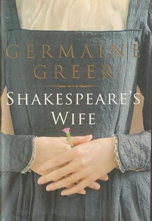 Imagen del vendedor de Shakespeare's Wife a la venta por Goulds Book Arcade, Sydney