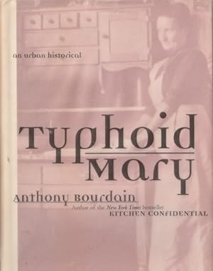 Typhoid Mary: An Urban Historical
