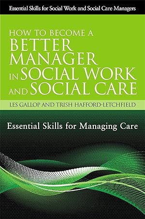 Bild des Verkufers fr How to Become a Better Manager in Social Work and Social Care zum Verkauf von moluna