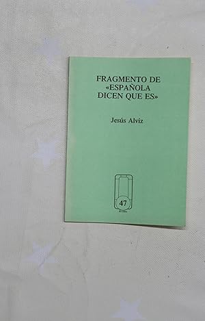 Seller image for Fragmento de "Espaola dicen que es" for sale by Librera Alonso Quijano