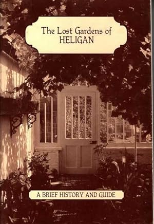 The Lost Gardens of Heligan: A Brief History and Guide