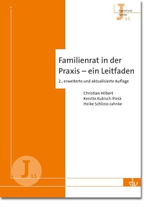 Seller image for Familienrat in der Praxis - ein Leitfaden: Reihe Jugend und Familie (J 11) Reihe Jugend und Familie (J 11) for sale by Antiquariat Mander Quell