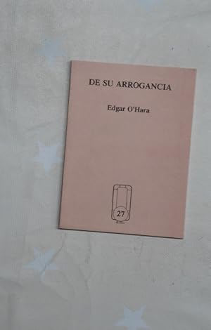 Seller image for De su arrogancia for sale by Librera Alonso Quijano