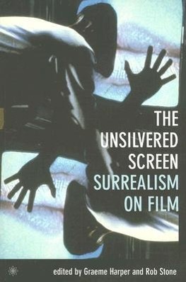 Immagine del venditore per The Unsilvered Screen - Surrealism on Film venduto da moluna
