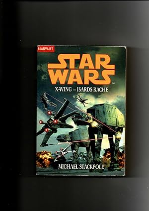 Michael Stackpole, Star wars - X-wing - Isards Rache