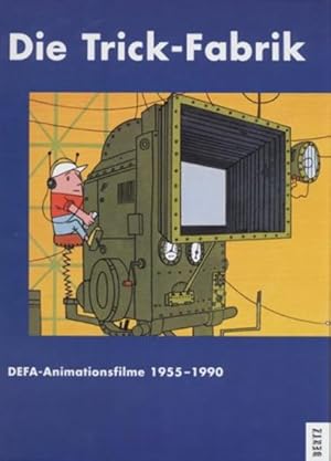 Bild des Verkufers fr Die Trick-Fabrik. DEFA-Animationsfilme 1955-1990 DEFA-Animationsfilme 1955-90 zum Verkauf von Antiquariat Mander Quell