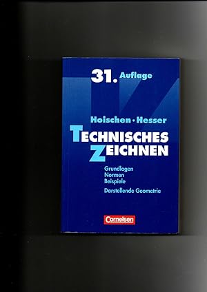 Bild des Verkufers fr Hoischen, Hesser, Technisches Zeichnen / 31. Auflage zum Verkauf von sonntago DE