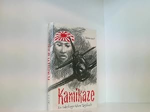 Bild des Verkufers fr Kamikaze Ein Todesflieger fhrte Tagebuch zum Verkauf von Book Broker