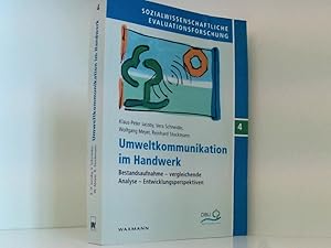 Imagen del vendedor de Umweltkommunikation im Handwerk (Sozialwissenschaftliche Evaluationsforschung) Bestandsaufnahme - vergleichende Analyse - Entwicklungsperspektiven a la venta por Book Broker