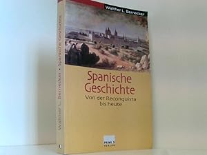 Bild des Verkufers fr Spanische Geschichte. Von der Reconquista bis heute. von der Reconquista bis heute zum Verkauf von Book Broker