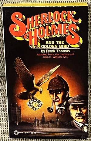Seller image for Sherlock Holmes and The Golden Bird for sale by My Book Heaven