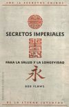 Immagine del venditore per SECRETOS IMPERIALES PARA LA SALUD Y LA LONGEVIDAD venduto da Agapea Libros