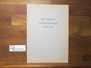 Seller image for Die Malerei in Deutschland 1900 - 1918 " Die blauen Bcher " for sale by Antiquariat im Kaiserviertel | Wimbauer Buchversand