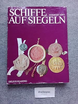 Bild des Verkufers fr Schiffe auf Siegeln. [Siegelzeichn.: Gerda Ntzmann. Farbfotos u. 62 Schwarzweissfotos: Gnter Ewald]. zum Verkauf von Druckwaren Antiquariat