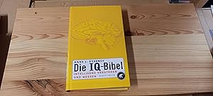 Bild des Verkufers fr Die IQ-Bibel : Intelligenz verstehen und messen. Hans J. Eysenck. Mit einem Vorw. von Detlef H. Rost. Aus dem Engl. von Kurt Neff zum Verkauf von Versandantiquariat Schfer