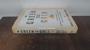Seller image for Green to Gold " How Smart Companies Use Environmental Strategy to Innovate, Create Value and Build a Competitive Advantage: How Smart Companies Use . Create Value, and Build Competitive Advantage for sale by BoundlessBookstore