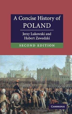 Immagine del venditore per A Concise History of Poland (Cambridge Concise Histories) venduto da WeBuyBooks