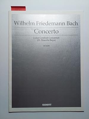 Concerto : a due Cembali concertati in F-Dur. F 10. 2 Cembali (Klaviere) | Wilhelm Friedemann Bac...