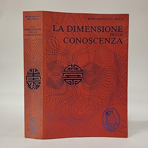 La dimensione della conoscenza. Dalla paleontologia all'esoterismo