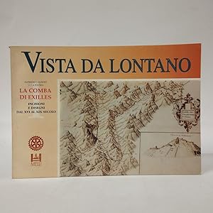 Vista da lontano, la Comba di Exilles incisioni e disegni dal XVI al XIX secolo