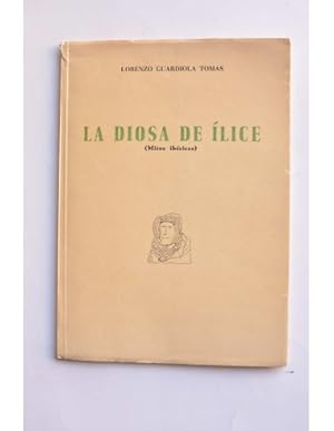 Imagen del vendedor de La diosa de lice. Mitos ibricos a la venta por LIBRERA SOLAR DEL BRUTO