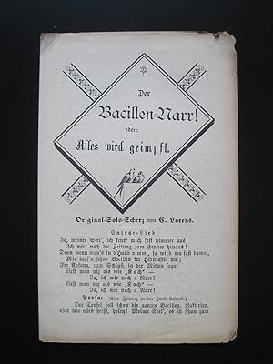 Immagine del venditore per Der Bacillen=Narr! Oder: Alles wird geimpft. Original Solo Scherz. venduto da Antiquariat Schleifer