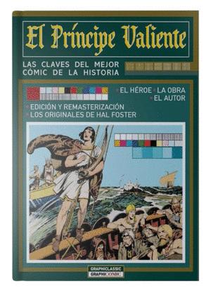 Seller image for EL PRNCIPE VALIENTE. LAS CLAVES DEL MEJOR CMIC DE LA HISTORIA for sale by KALAMO LIBROS, S.L.