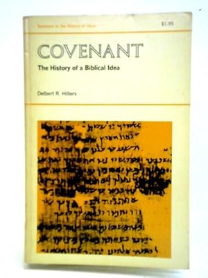 Immagine del venditore per Covenant: The History of a Biblical Idea venduto da World of Rare Books