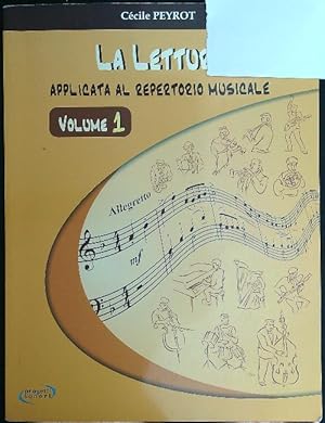 La lettura applicata al repertorio musicale vol. 1