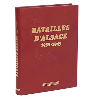 Imagen del vendedor de Batailles d'Alsace, 1939-1945. a la venta por Librairie La Jument Verte