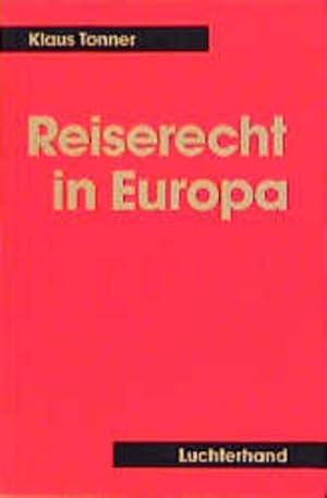 Seller image for Reiserecht in Europa. for sale by Antiquariat Thomas Haker GmbH & Co. KG