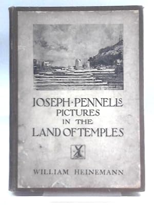 Bild des Verkufers fr Joseph Pennell's Pictures in the Land of Temples zum Verkauf von World of Rare Books