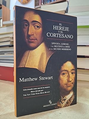 Imagen del vendedor de EL HEREJE Y EL CORTESANO. Spinoza, Leibniz y el destino de Dios en el mundo moderno. a la venta por LLIBRERIA KEPOS-CANUDA