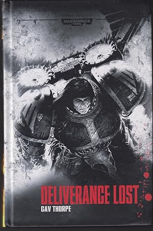 Seller image for Deliverance Lost: Ghosts of Terra (Warhammer 40000 The Horus Heresy 18) Legends Collection #35 for sale by Caerwen Books