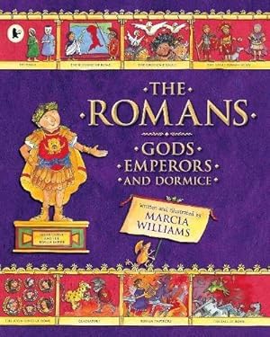 Immagine del venditore per The Romans: Gods, Emperors and Dormice venduto da WeBuyBooks