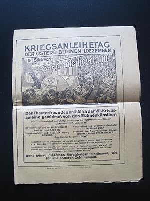 Kriegsanleihetag der österr.Bühnen 1 Dezember (1917). Ihr Stichwordt: Kriegsanleihe zeichnen! Der...