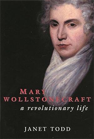 Immagine del venditore per Mary Wollstonecraft: A Revolutionary Life venduto da WeBuyBooks 2