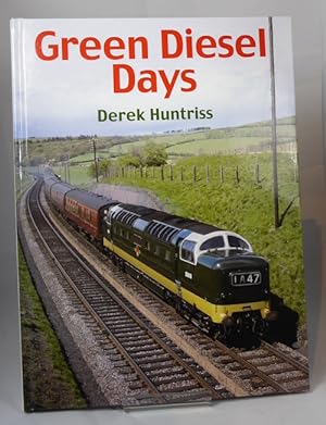 Immagine del venditore per Green Diesel Days. venduto da Horsham Rare Books