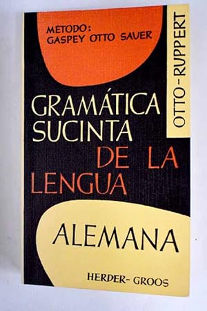 Seller image for Gramtica sucinta de la lengua alemana for sale by Alcan Libros